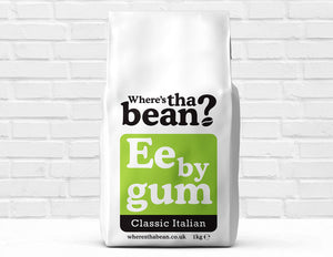 Where's Tha Bean - Ee By Gum Classic Italian Coffee Beans 1kg Best Coffee UK